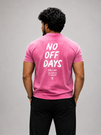 No Off Days Tee – Pink